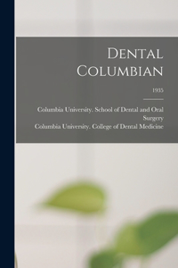 Dental Columbian; 1935