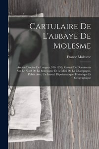 Cartulaire De L'abbaye De Molesme