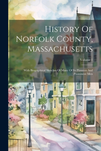 History Of Norfolk County, Massachusetts