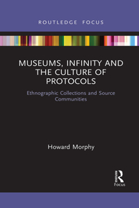 Museums, Infinity and the Culture of Protocols