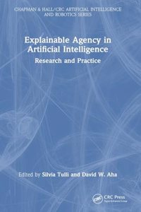 Explainable Agency in Artificial Intelligence