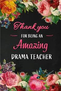 Thank you for being an Amazing Drama Teacher
