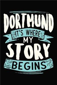 Dortmund It's where my story begins