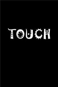Touch