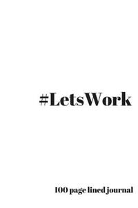 #LetsWork