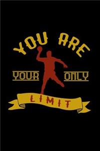 You are your only limit