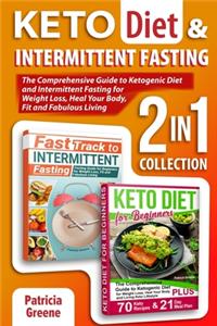 Keto Diet and Intermittent Fasting (2-in-1 Collection)