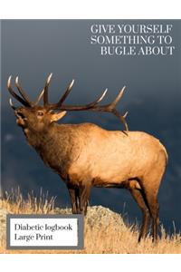 Give Yourself Something to Bugle About