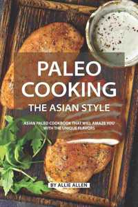 Paleo Cooking the Asian Style