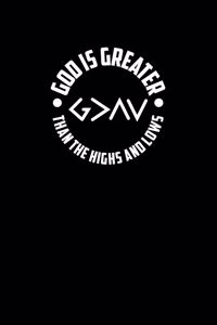 God is Greater Than The Highs and Lows