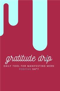 Gratitude Drip