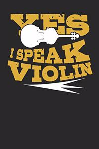Yes I Speak Violin