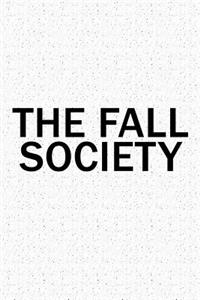The Fall Society