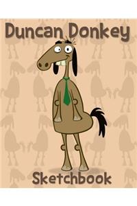 Duncan Donkey Sketch Book