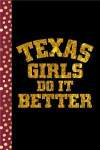 Texas Girls Do It Better