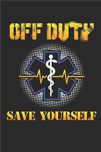 Off Duty Save Yourself