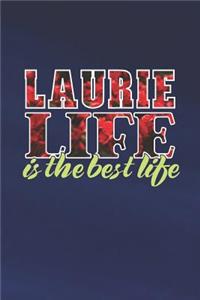 Laurie Life Is The Best Life