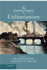 Cambridge Companion to Utilitarianism