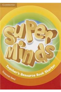 Super Minds Starter Teacher's Resource Book
