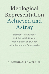 Ideological Representation: Achieved and Astray