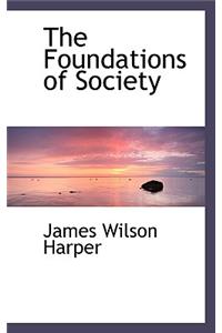 The Foundations of Society