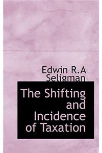 The Shifting and Incidence of Taxation