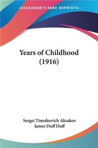 Years of Childhood (1916)