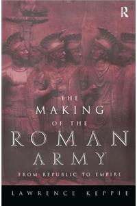 The Making of the Roman Army