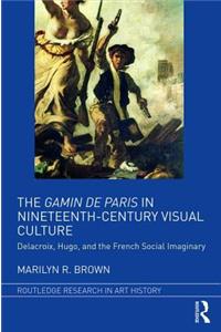 The Gamin de Paris in Nineteenth-Century Visual Culture