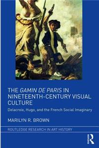 Gamin de Paris in Nineteenth-Century Visual Culture