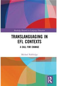 Translanguaging in Efl Contexts