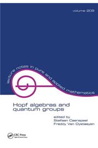 Hopf Algebras and Quantum Groups