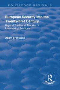 European Security Into the Twenty-First Century