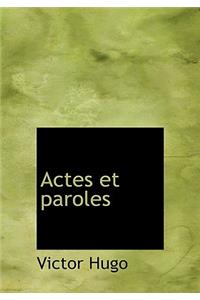 Actes Et Paroles