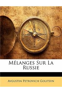 Melanges Sur La Russie