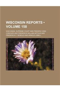 Wisconsin Reports (Volume 158)