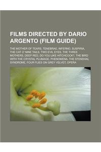 Films Directed by Dario Argento (Film Guide)