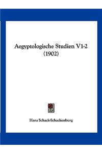 Aegyptologische Studien V1-2 (1902)