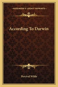 According To Darwin