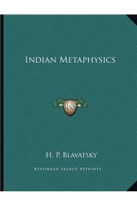 Indian Metaphysics