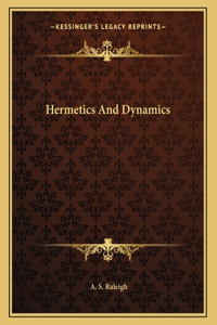 Hermetics and Dynamics