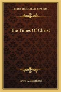 Times of Christ