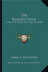 Ragged Edge