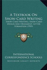 Textbook On Show-Card Writing