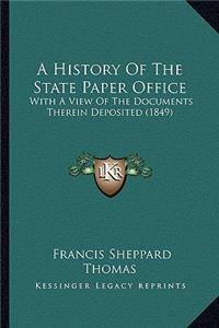 History Of The State Paper Office