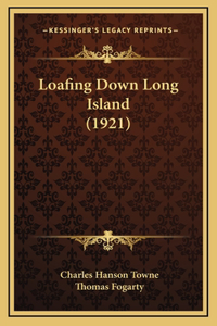 Loafing Down Long Island (1921)