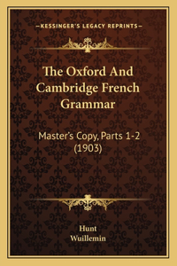 Oxford and Cambridge French Grammar