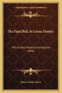 Papal Bull, In Coena Domini