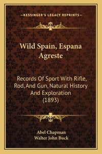 Wild Spain, Espana Agreste