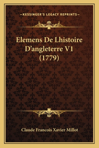 Elemens De Lhistoire D'angleterre V1 (1779)